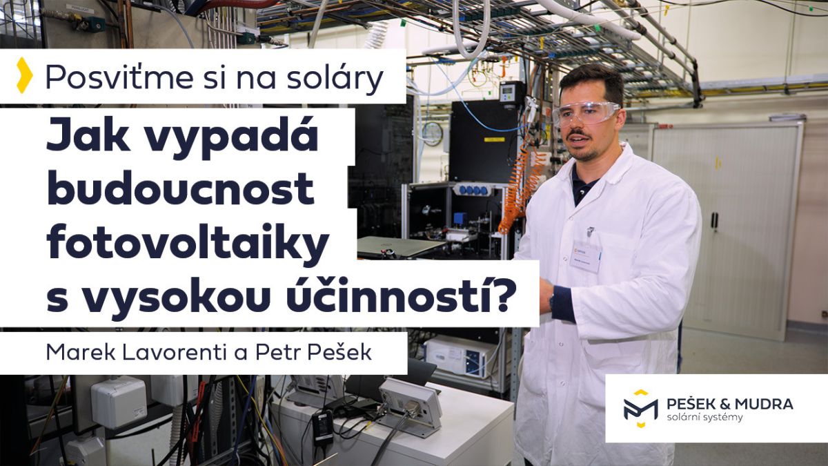 Jak vidí budoucnost fotovoltaiky odborník Marek Lavorenti?
